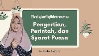 Pengertian, Perintah, dan Syarat Puasa | Pembelajaran Fiqih Daring kelas 3 MI