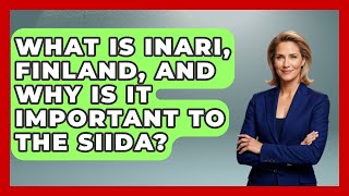 What Is Inari, Finland, And Why Is It Important To The Siida? - Polar Regions Uncovered