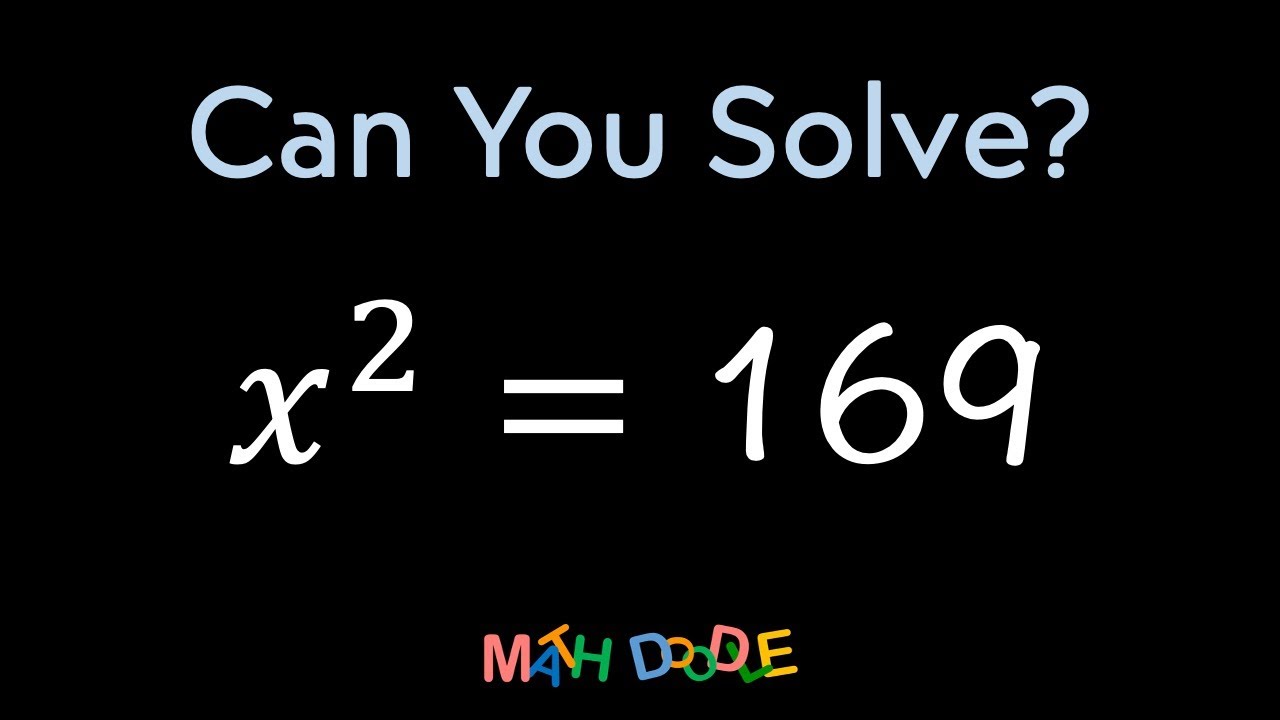 Solving Quadratic Equation 2 169 Using The Square Root Property solving-quadratic-equation-2-169-using-the-square-root-property