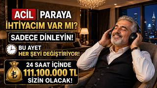 DENEMEDEN GEÇME! Bu Ayet 24 Saatte Mucize Gibi 5.000.000.000 Bereket Getiriyor!