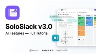 SoloSlack v3.0 — AI notes + kanban, self-hosted, free forever (full walkthrough)