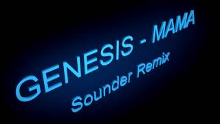 Genesis-Mama (Sounder Remix) chords