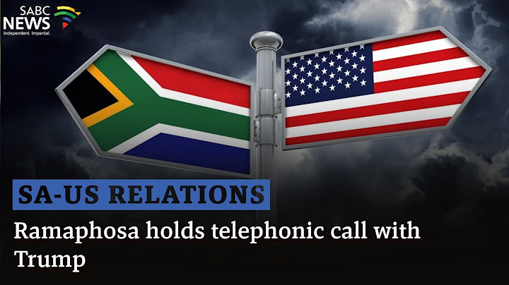 SA-US Relations | Ramaphosa holds telephonic call with Trump