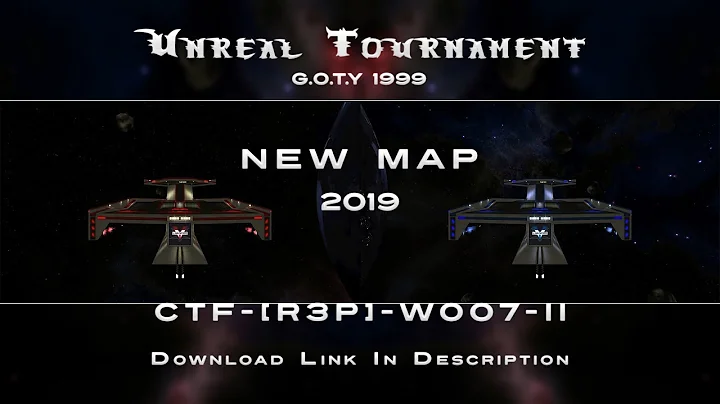 2019 New UT99 Map! CTF-[R3P]-W007-II Promo Video