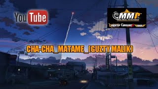 Chacha matame guzty Malik