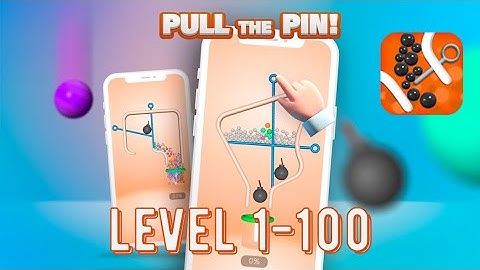 Pull The Pin LEVEL 1-100