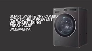 [LG Washer/Dryer Combo] How to Help Prevent Wrinkles