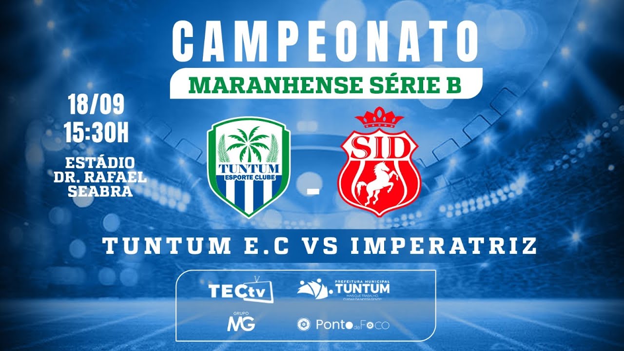TUNTUM E.C X IMPERATRIZ - 18/09/2023 - ÀS 15H30 - CAMPEONATO MARANHENSE ...