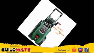 BUILDMATE | Unboxing Series BOSCH Advance Aquatak 140 High Pressure Washer Cleaner AQT-140