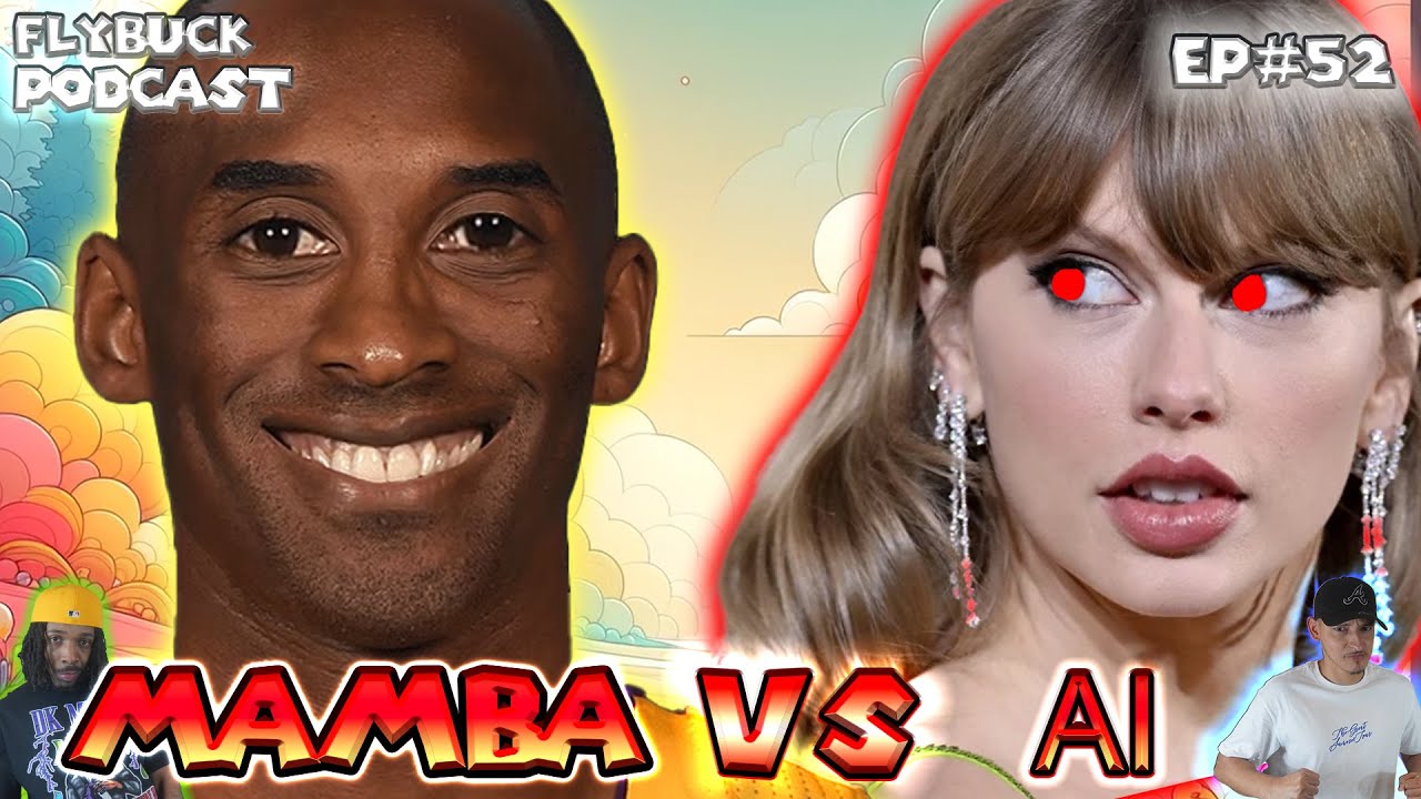 AI CONTROVERSY & RIP KOBE | FlyBuck Podcast Ep #52: Kobe Bryant, Taylor Swift AI Debate, & Tough Qs