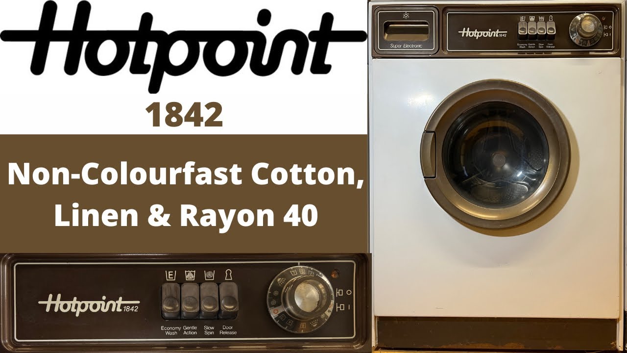 Hotpoint Super Electronic 1842 Washing Machine - [5] Non-Colourfast Cotton, Linen & Rayon 40