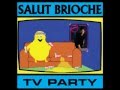 Salut brioche  tv party black flag cover