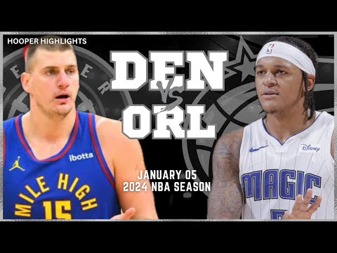 Denver Nuggets vs Orlando Magic Full Game Highlights | Jan 5 | 2024 NBA Season