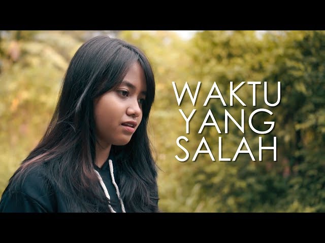 Waktu Yang Salah - Fiersa Besari (Cover) by Hanin Dhiya class=