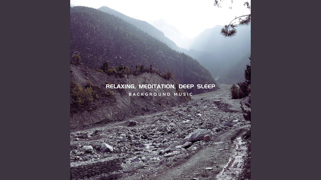 Relaxing, Calming Sound for Deep Sleep and Meditation, Background Music