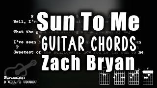 Zach Bryan - Sun to Me Chords