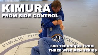 Kimura From Side Control - Three Wise Men Series