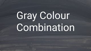 Gray Colour Mixing, Asian Paints Colour Combination