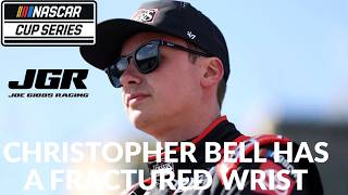 Christopher Bell Has Fractured Wrist But Cleared To Race At Pocono