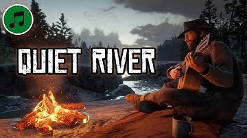 Quiet River | Relaxing Red Dead Redemption 2 Inspired Ambience | Ambient Acoustic Guitar Music