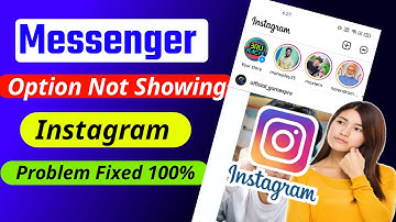 instagram messenger update option not showing (Problem Fixed 100%)