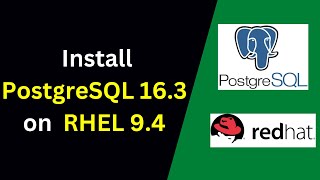 How to install and configure PostgreSQL 16.3 on RHEL 9.4 |Install PostgreSQL 16.3 on Linux | 2024