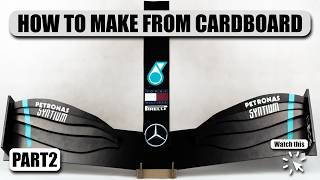 How To Make A Mercedes W11 F1 Front Wing - Cardboard Tutorial Part 2