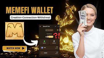 Memefi Wallet: Complete Guide to Creation, Connection, and Withdrawal (2024 Update #MemefiWallet