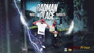 NADG ft IWAATA - Badman Place Remix 2024 (Hiphop Version)