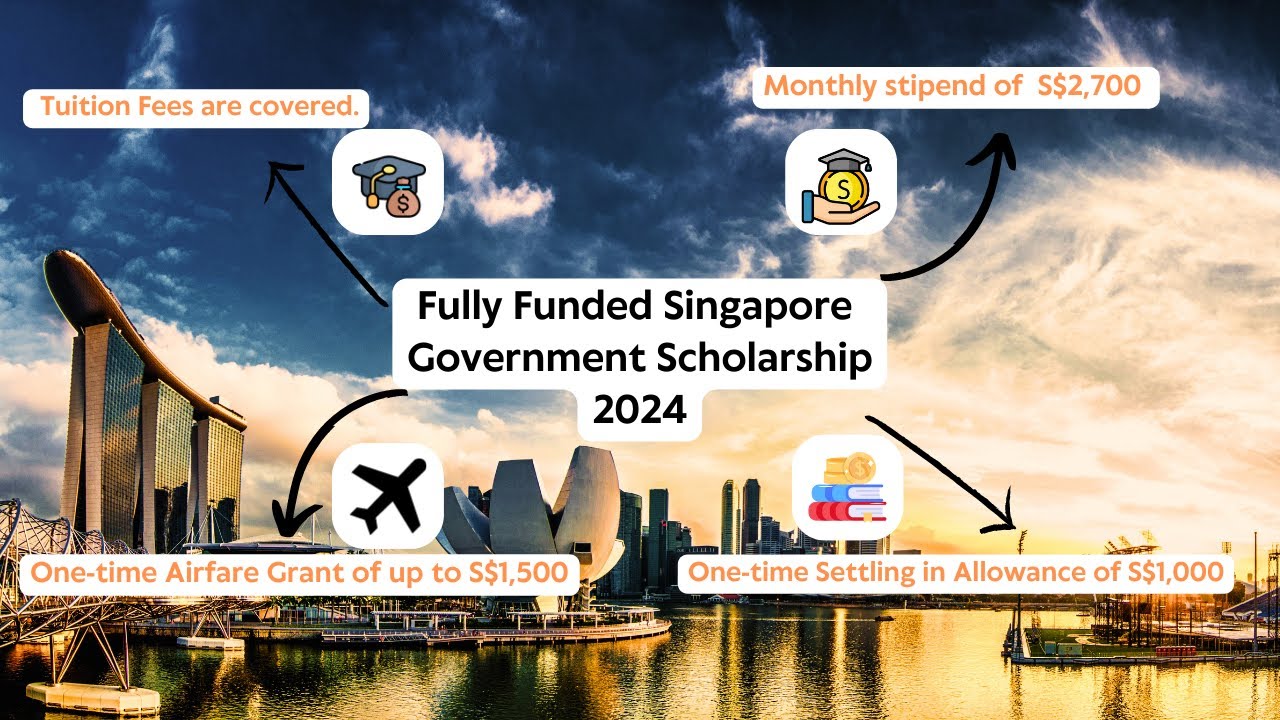 Fully Funded Singapore Government Scholarship 2024!