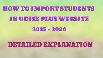 How to import students and Request management in UDISE PLUS PORTAL 2025-2026