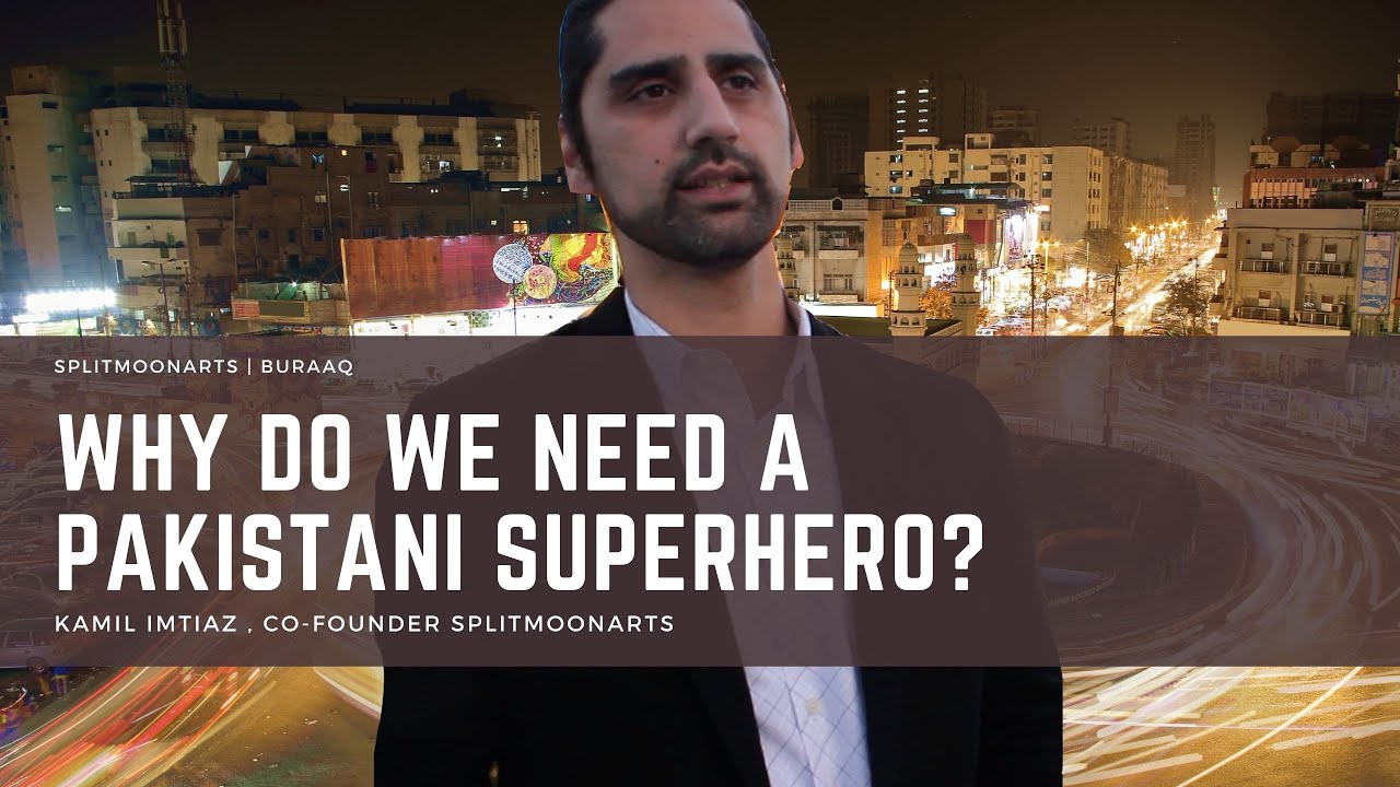 Why do we need a Pakistani Muslim superhero?