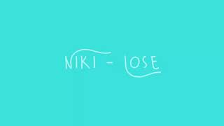 Story wa keren | Niki - Lose