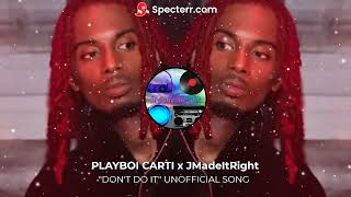 @playboicarti - don't do it [unofficial song] (prod. by @JMadeItRight) Resimi