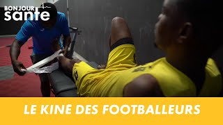 Le Kiné Des Footballeurs - Bonjour Santé (02/12/21)