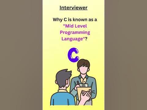 Why C is known as a Mid Level Programming Language? | Most asked ...