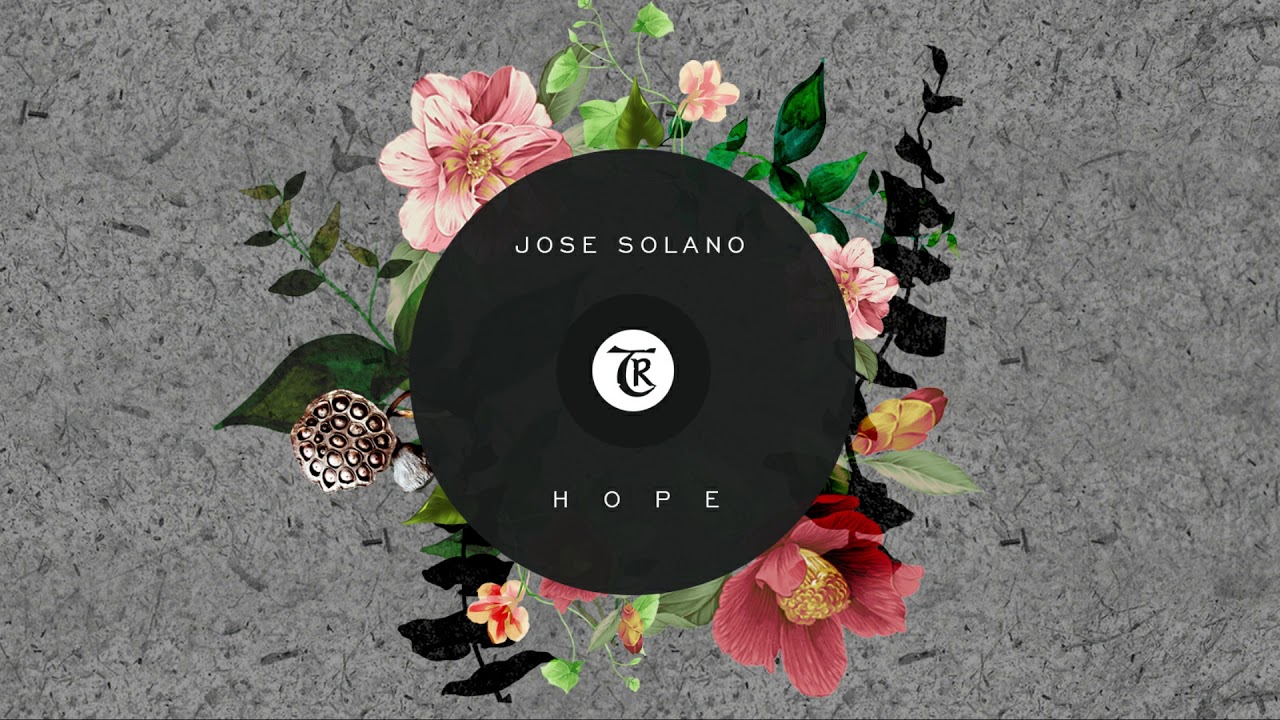 JOSE SOLANO - HOPE
