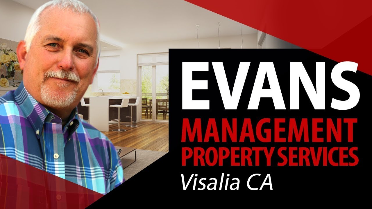 Evans Management Property Services Reviews Visalia CA (559) 7320313