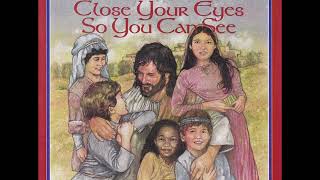 Video thumbnail of "Michael Card - Close Your Eyes So You Can See - 01 When Jesus Was a Boy"