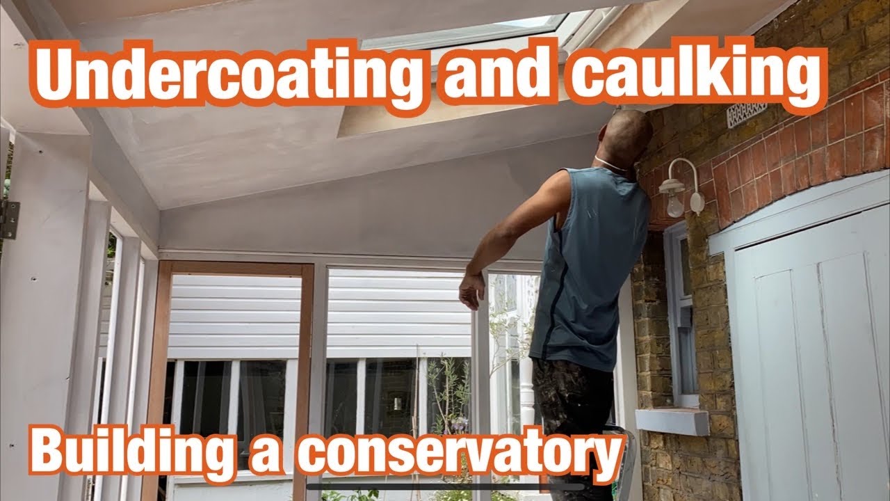 Undercoating the conservatory ceiling and filling and caulking YouTube