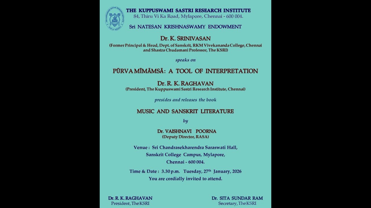 Dr. K. SRINIVASAN(Former Principal, RKMVC) speaks on PŪRVA MĪMĀMSĀ: A TOOL OF INTERPRETATION
