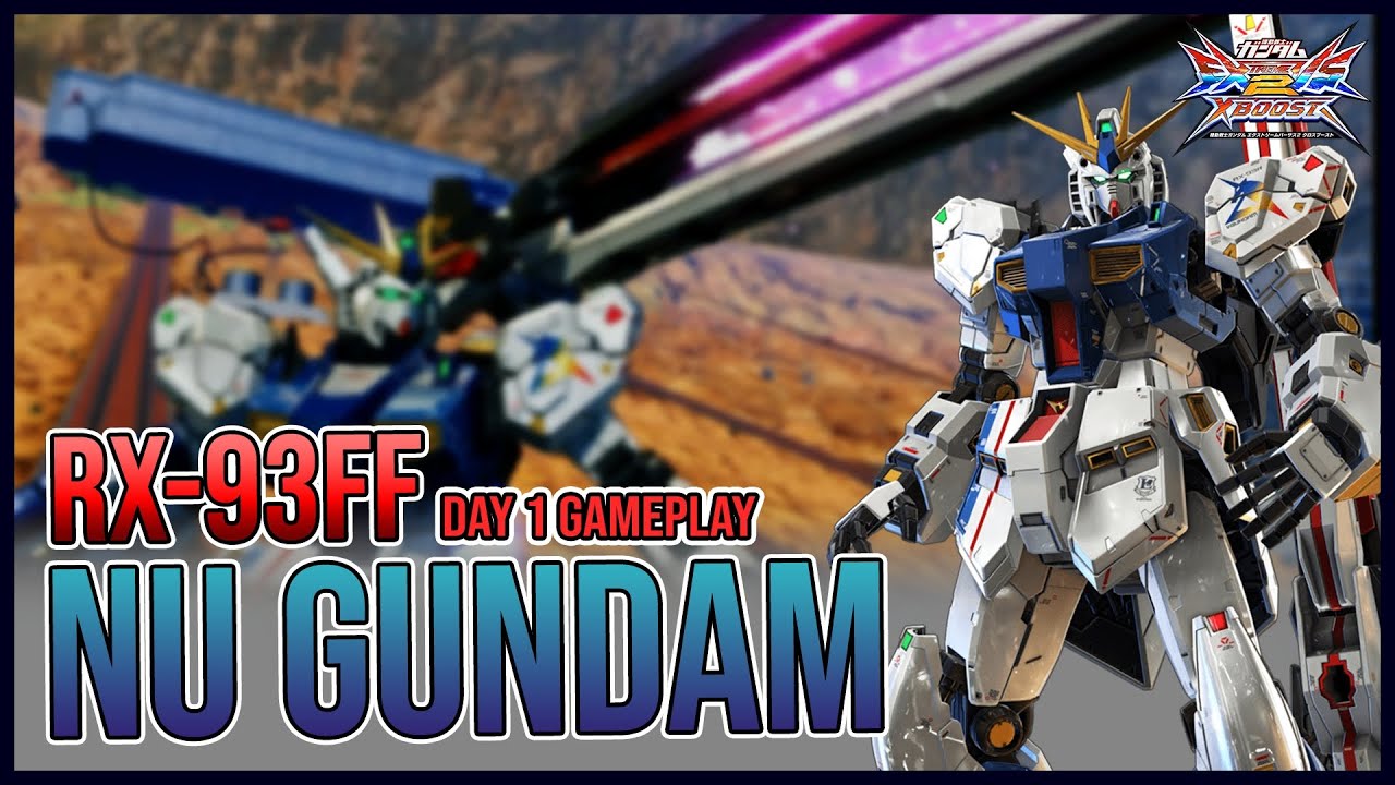 EXVS2.XB - RX-93FF Nu Gundam Day 1 Gameplay (New Playable MS)