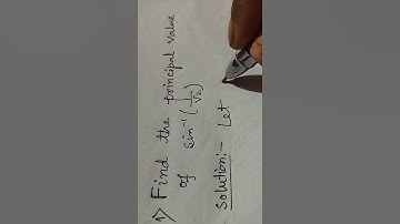 FIND PRINCIPAL VALUE OF sin⁻¹(1/√2)