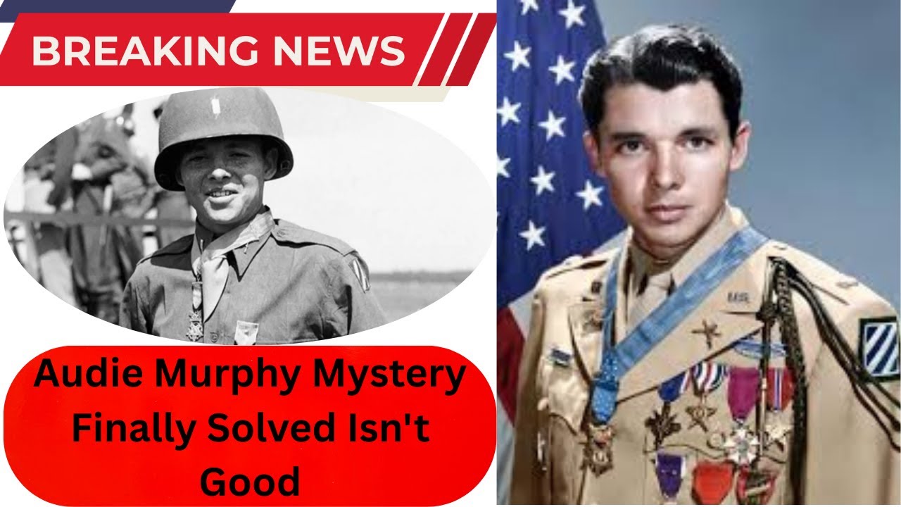 "The Audie Murphy Mystery Finally Solved and It Isn't Good WWII Hero