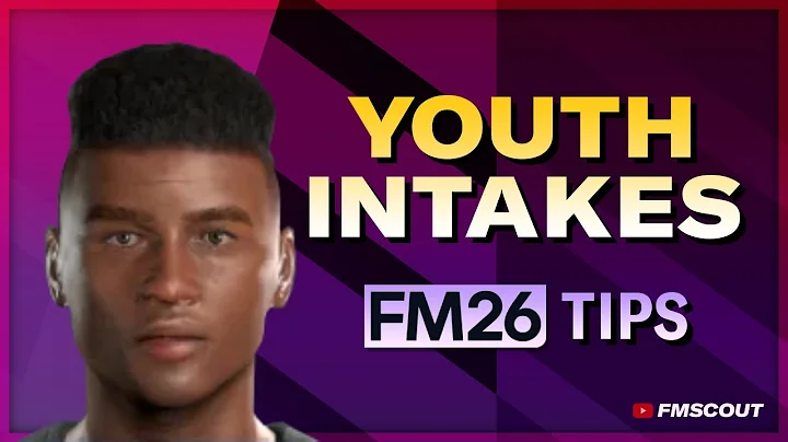 How To Get The BEST Youth Intakes In FM26