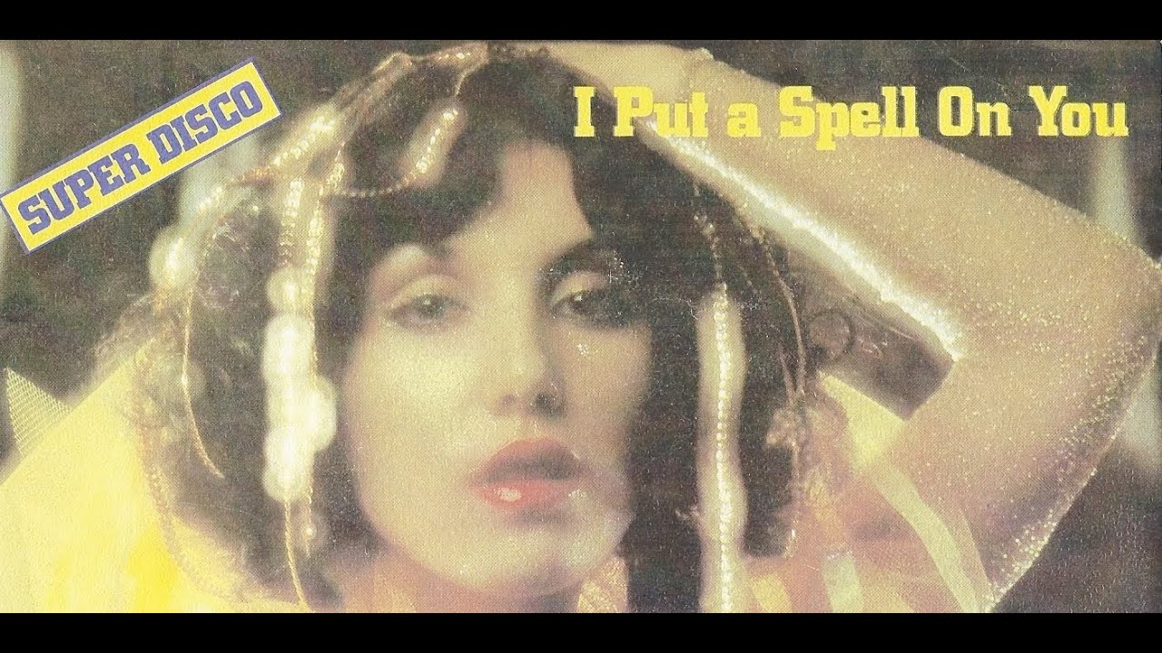I Put A Spell On You Originale