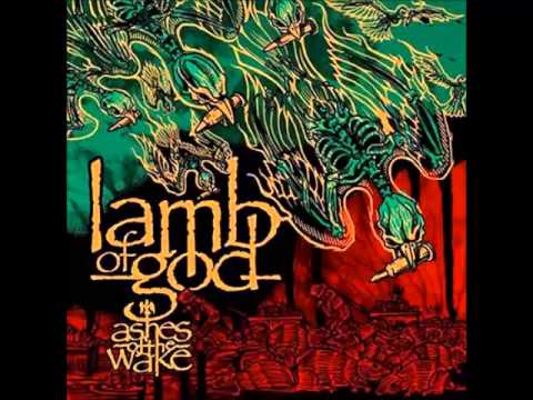 Lamb Of God (+) Ashes Of The Wake