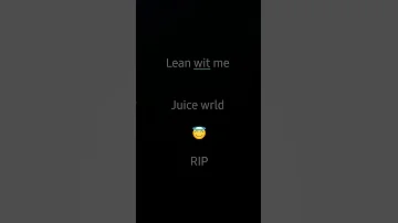 Lean Wit Me 999 Shortvideo Juicewrld Viralvideo Viral Shorts Short Rip 