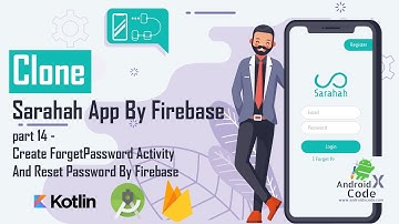 Clone Sarahah App By Firebase part 14- Create ForgetPassword Activity And Reset Password By Firebase