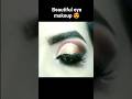 Beautiful eye makeup shorts #youtubeshorts #eyeshadow #eyemakeuplooks #beautifuleyesmakeup #makeup